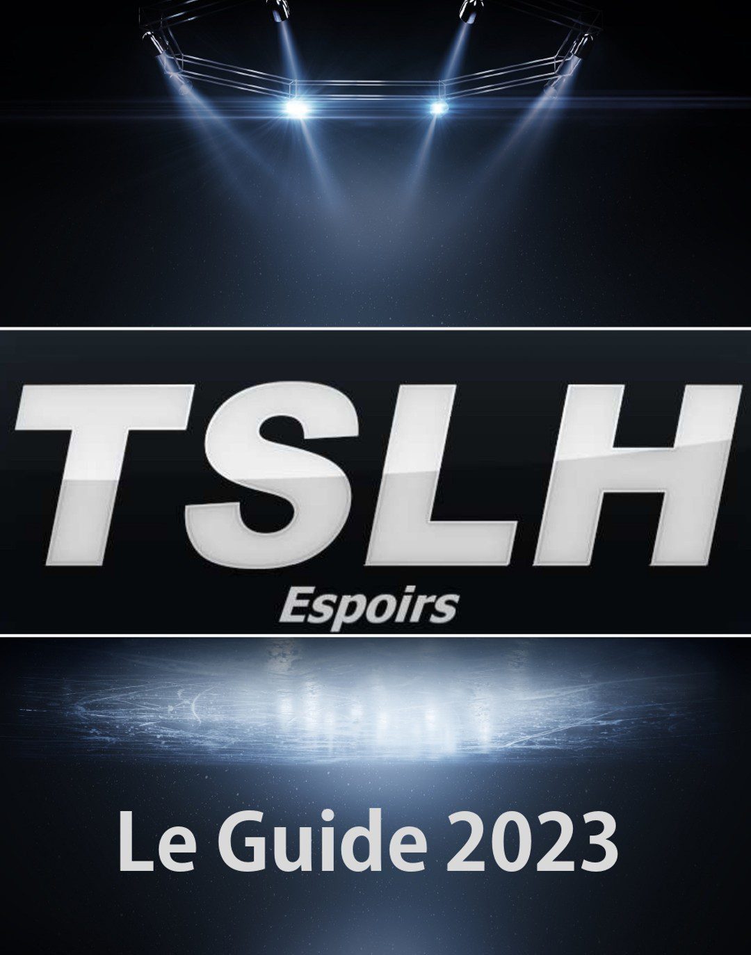 TSLH Espoirs: Le Guide 2023
